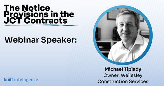 Webinar - The Notice Provisions in the JCT Contracts