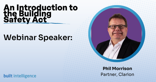 Webinar – An Introduction to the Building Safety Act