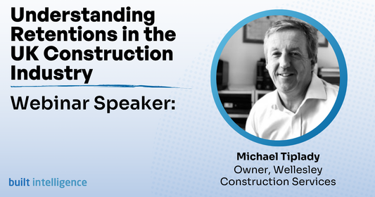 Webinar - Discount or Bonus? Understanding Retentions in the UK Construction Industry